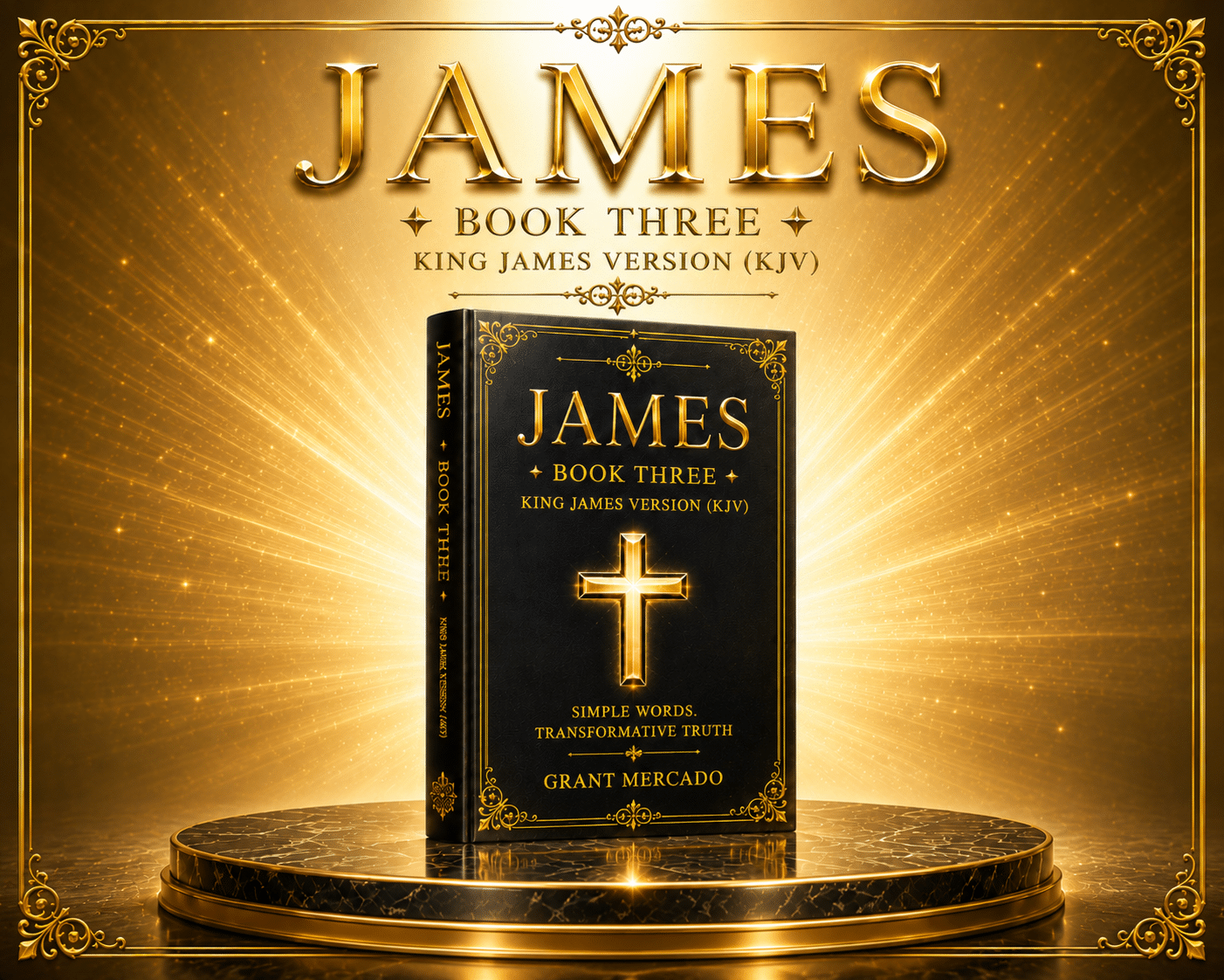 A black and gold book with a cross on the cover titled James Book Three glows against a golden background.